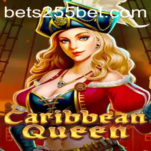 Exploring CaribbeanQueen: The New Sensation at 255Bet.COM