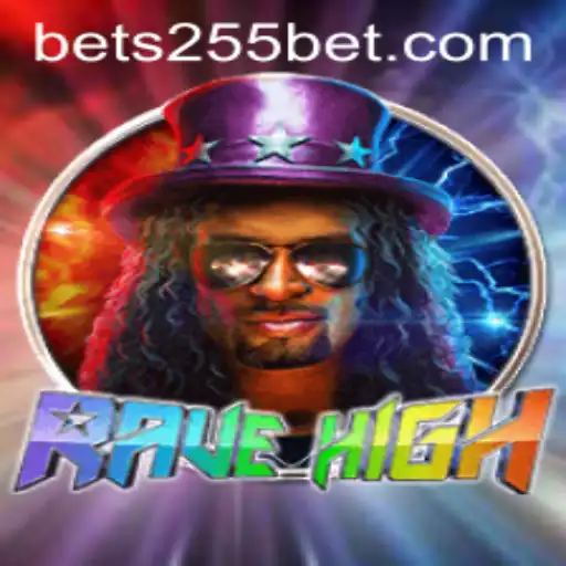 RaveHigh: The Ultimate Gaming Experience with 255Bet.COM