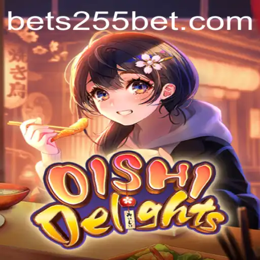 Unveiling OishiDelights: A Culinary Gaming Experience Enhanced by 255Bet.COM